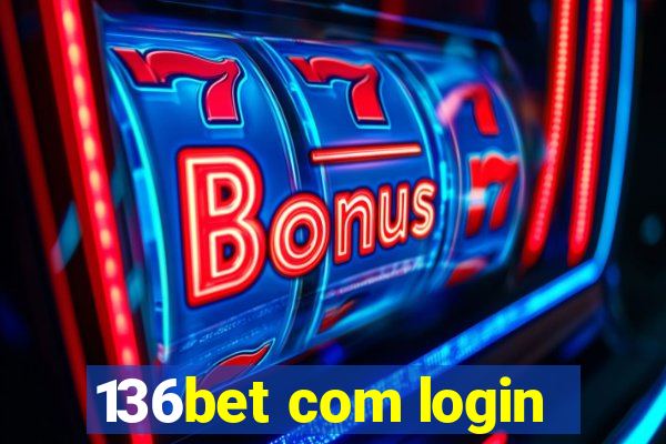 136bet com login